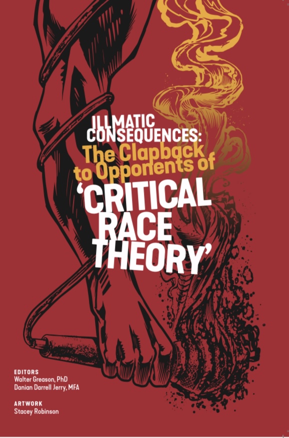 Illmatic Consequences - The Clapback to Opponents of Critical Race Theory - book cover
