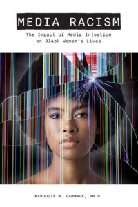 Media-Racism-The-Impact-of-Media-Injustice-on-Black-Womens-Lives-front-cover-650px